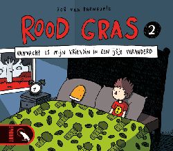 Rood_Gras_Nr_ 2_–_Vannacht_is_mijn_vriendin_in_een_ijsje_veranderd_01